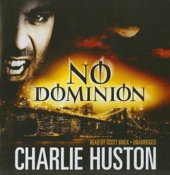 No Dominion by Charlie Huston Paperback Book