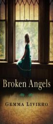 Broken Angels by Gemma Liviero Paperback Book