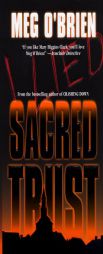 Sacred Trust by Meg O'Brien Paperback Book