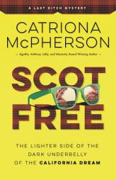 Scot Free (A Last Ditch Mystery) by Catriona McPherson Paperback Book