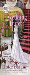 Wedding Duress by Elizabeth Lynn Casey Paperback Book