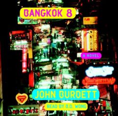 Bangkok 8 by John Burdett Paperback Book