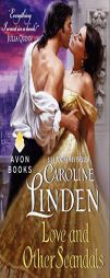 Love and Other Scandals by Caroline Linden Paperback Book