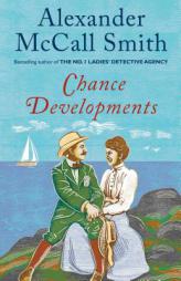 Chance Developments: Stories by Alexander McCall Smith Paperback Book