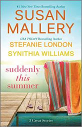 Suddenly This Summer by Susan Mallery Paperback Book