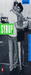 Syrup by Maxx Barry Paperback Book