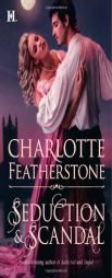 Seduction & Scandal (The Brethren Guardians) by Charlotte Featherstone Paperback Book