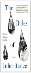 The Rules of Inheritance: A Memoir by Claire Bidwell Smith Paperback Book