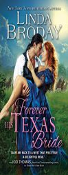 Forever His Texas Bride by Linda Broday Paperback Book