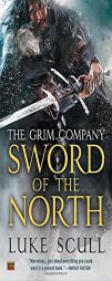 Sword of the North: The Grim Company by Luke Scull Paperback Book