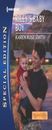 Riley's Baby Boy (Harlequin Special Edition) by Karen Rose Smith Paperback Book