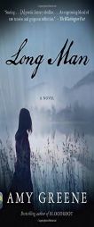 Long Man (Vintage Contemporaries) by Amy Greene Paperback Book