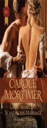 Lady Arabella's Scandalous Marriage by Carole Mortimer Paperback Book