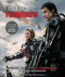 Edge of Tomorrow (Movie Tie-in Edition) (All You Need Is Kill) by Hiroshi Sakurazaka Paperback Book