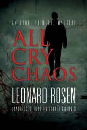 All Cry Chaos (Henri Poincare series, Book 1) by Leonard Rosen Paperback Book