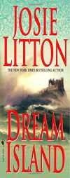 Dream Island (Medieval Trilogy) by Josie Litton Paperback Book