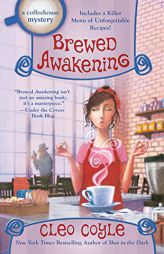 Brewed Awakening (A Coffeehouse Mystery) by Cleo Coyle Paperback Book