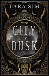 The City of Dusk (The Dark Gods, 1) by Tara Sim Paperback Book