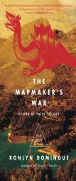 The Mapmaker's War: A Legend by Ronlyn Domingue Paperback Book