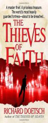 The Thieves of Faith by Richard Doetsch Paperback Book