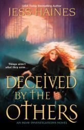 Deceived By The Others by Jess Haines Paperback Book