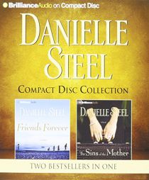 Danielle Steel - Friends Forever and The Sins of the Mother 2-in-1 Collection: Friends Forever, The Sins of the Mother by Danielle Steel Paperback Book