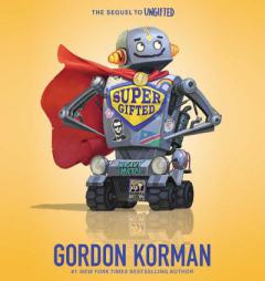 Supergifted by Gordon Korman Paperback Book