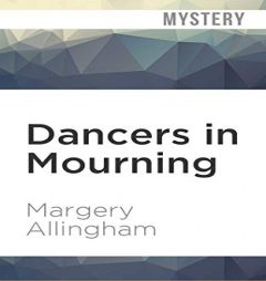 Dancers in Mourning (Albert Campion) by Margery Allingham Paperback Book