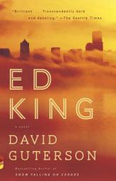 Ed King by David Guterson Paperback Book