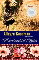 Kaaterskill Falls by Allegra Goodman Paperback Book