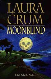 Moonblind: A Gail Mccarthy Mystery (Gail McCarthy Mysteries) by Laura Crum Paperback Book