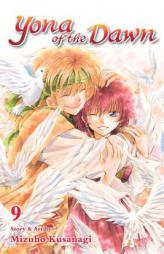 Yona of the Dawn, Vol. 9 by Mizuho Kusanagi Paperback Book