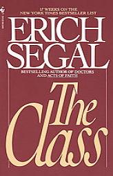 The Class by Erich Segal Paperback Book