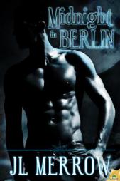 Midnight in Berlin by J L Merrow Paperback Book