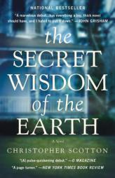 The Secret Wisdom of the Earth by Christopher Scotton Paperback Book