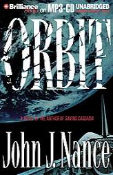 Orbit by John J. Nance Paperback Book