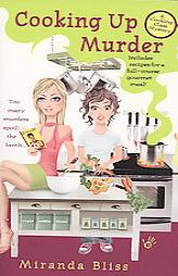 Cooking Up Murder by Miranda Bliss Paperback Book