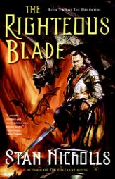 The Righteous Blade: Book Two of The Dreamtime (Nicholls, Stan. Dreamtime) by Stan Nicholls Paperback Book