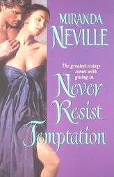 Never Resist Temptation by Miranda Neville Paperback Book