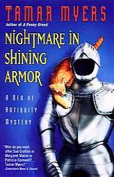 Nightmare in Shining Armor: A Den of Antiquity Mystery (Den of Antiquity) by Tamar Myers Paperback Book