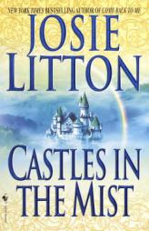 Castles in the Mist by Josie Litton Paperback Book