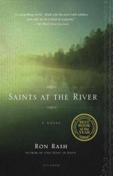 Saints at the River by Ron Rash Paperback Book