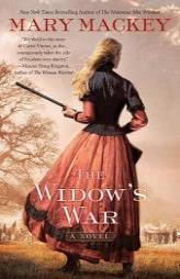 The Widow's War by Mary Mackey Paperback Book