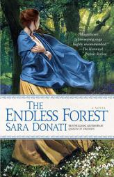 The Endless Forest by Sara Donati Paperback Book