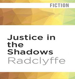 Justice in the Shadows by Radclyffe Paperback Book