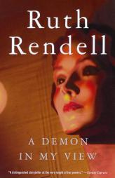 A Demon in My View by Ruth Rendell Paperback Book