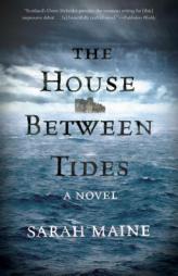 The House Between Tides by Sarah Maine Paperback Book