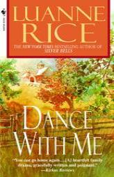 Dance with Me by Luanne Rice Paperback Book