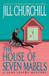 The House of Seven Mabels: A Jane Jeffry Mystery (Jane Jeffry Mysteries) by Jill Churchill Paperback Book