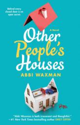 Other People's Houses by Abbi Waxman Paperback Book